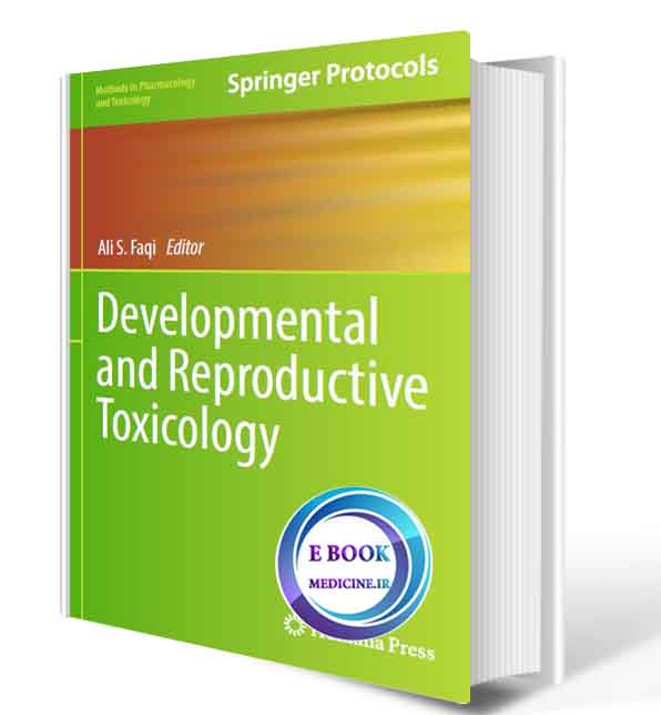 دانلود کتاب Developmental and Reproductive Toxicology 2017 (ORIGINAL PDF)  